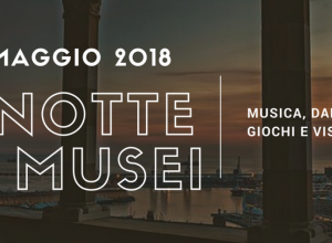 La notte dei Musei di Genova del 19/05/2018
